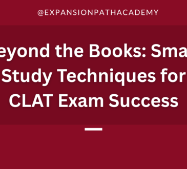 Beyond the Books Smart Study Techniques for CLAT Exam Success